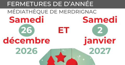 Fermeture fin d'année médiathèque