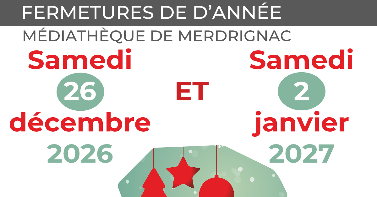 Fermeture fin d'année médiathèque